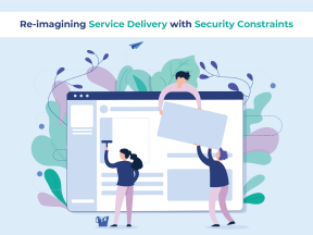 Re-imagining Service Delivery with Security Constraints